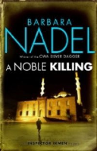 Noble Killing (Inspector Ikmen Mystery 13)