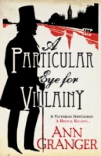Particular Eye for Villainy