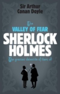 Sherlock Holmes: The Valley of Fear (Sherlock Complete Set 7)