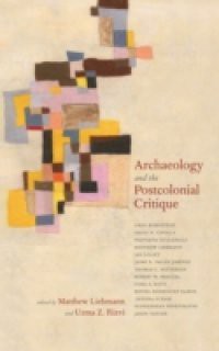 Archaeology and the Postcolonial Critique