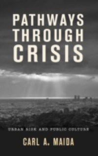 Pathways Through Crisis