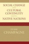 Social Change and Cultural Continuity among Native Nations
