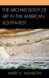 Archaeology of Art in the American Southwest