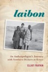 Laibon: An Anthropologist's Journey with Samburu Diviners in Kenya