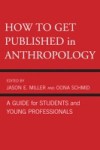 How to Get Published in Anthropology