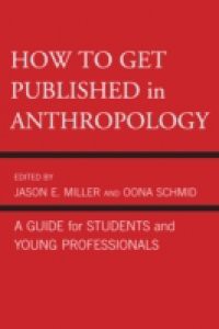 How to Get Published in Anthropology