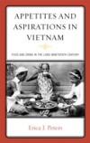 Appetites and Aspirations in Vietnam