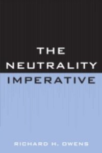 Neutrality Imperative