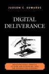 Digital Deliverance