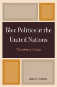 Bloc Politics at the United Nations