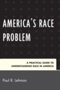 America's Race Problem