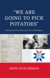'We Are Going to Pick Potatoes'