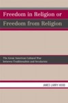 Freedom in Religion or Freedom from Religion