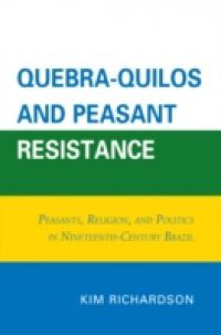 Quebra-Quilos and Peasant Resistance