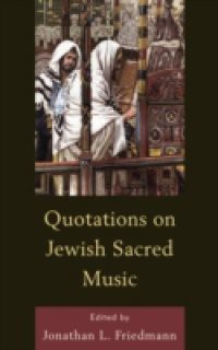 Quotations on Jewish Sacred Music