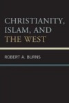 Christianity, Islam, and the West
