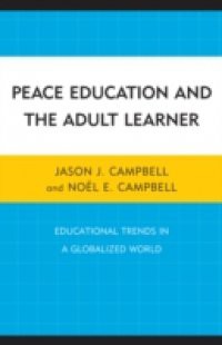 Peace Education and the Adult Learner