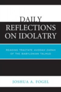 Daily Reflections on Idolatry