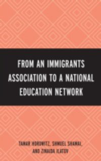 From an Immigrant Association to a National Education Network