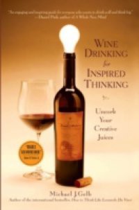 Wine Drinking for Inspired Thinking