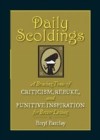 Daily Scoldings