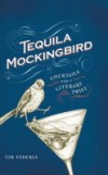 Tequila Mockingbird