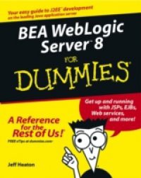 BEA WebLogic Server 8 For Dummies