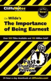 CliffsNotes on The Importance of Being Earnest