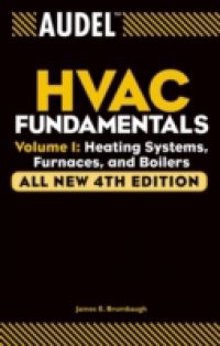 Audel HVAC Fundamentals, Volume 1