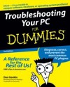 Troubleshooting Your PC For Dummies