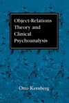 Object Relations Theory and Clinical Psychoanalysis