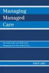 Managing Managed Care