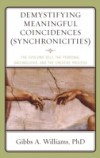 Demystifying Meaningful Coincidences (Synchronicities)