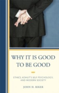 Why It Is Good to Be Good