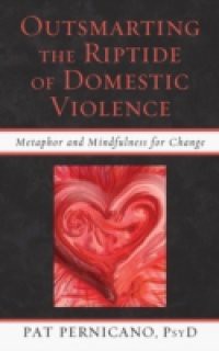 Outsmarting the Riptide of Domestic Violence