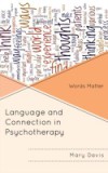 Language and Connection in Psychotherapy