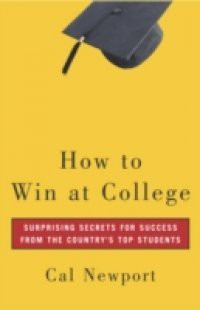 How to Win at College