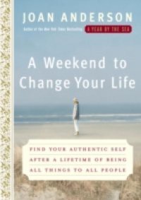 Weekend to Change Your Life