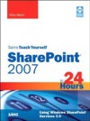 Sams Teach Yourself SharePoint 2007 in 24 Hours