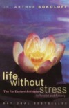 Life Without Stress