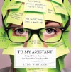 To My Assistant