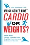 Which Comes First, Cardio or Weights?