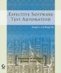 Effective Software Test Automation