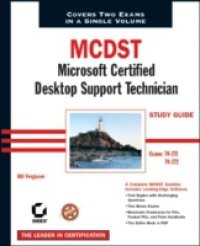 MCDST: Microsoft Certified Desktop Support Technician Study Guide