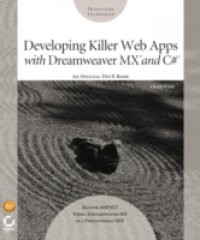 Developing Killer Web Apps with Dreamweaver MX and C#