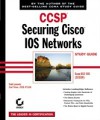 CCSP: Securing Cisco IOS Networks Study Guide