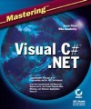 Mastering Visual C# .NET