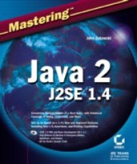 Mastering Java 2, J2SE 1.4