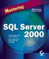 Mastering SQL Server 2000