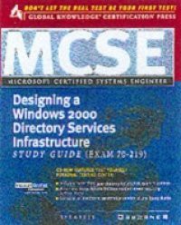 MCSE Windows 2000 Directory Services Design Study Guide